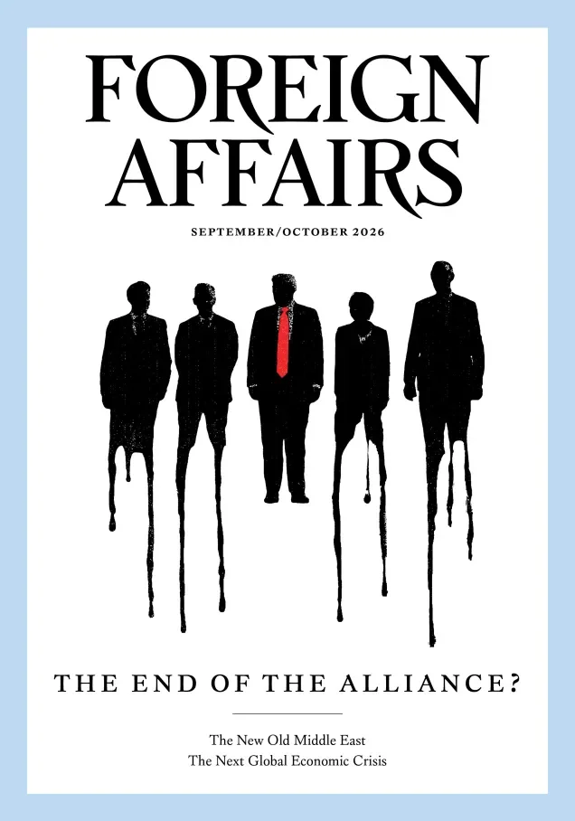 Foreign Affairs — September / October 2026